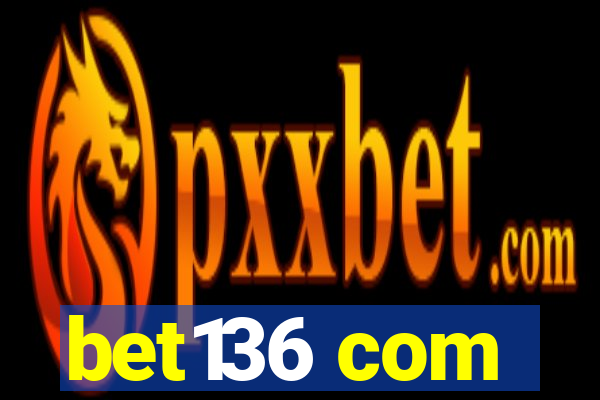 bet136 com